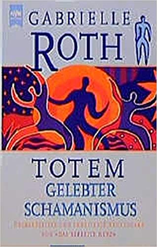 Totem – Gelebter Schamanismus