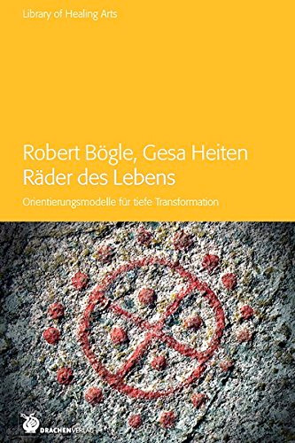Robert Bögle, Gesa Heiten: Räder des Lebens