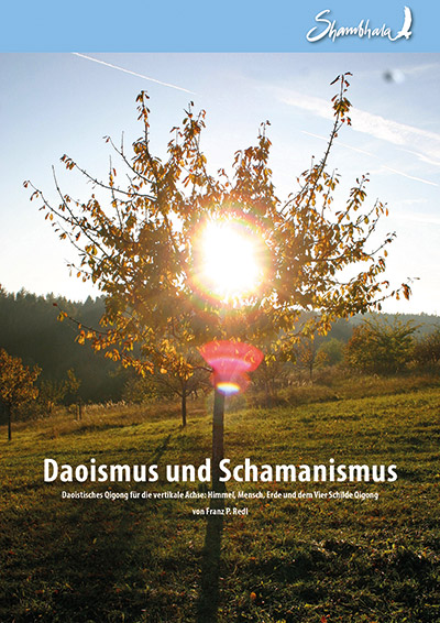 Franz P. Redl: Daoismus und Schamanismus